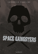 Space Gangsters [édition intégrale]